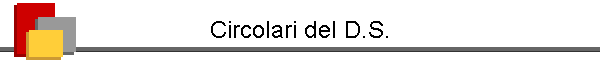 Circolari del D.S.