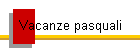 Vacanze pasquali